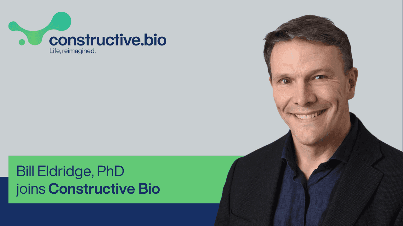 Constructive Bio Strengthens Leadership Team with Appointment of Dr Bill Eldridge as Vice President of Biologics